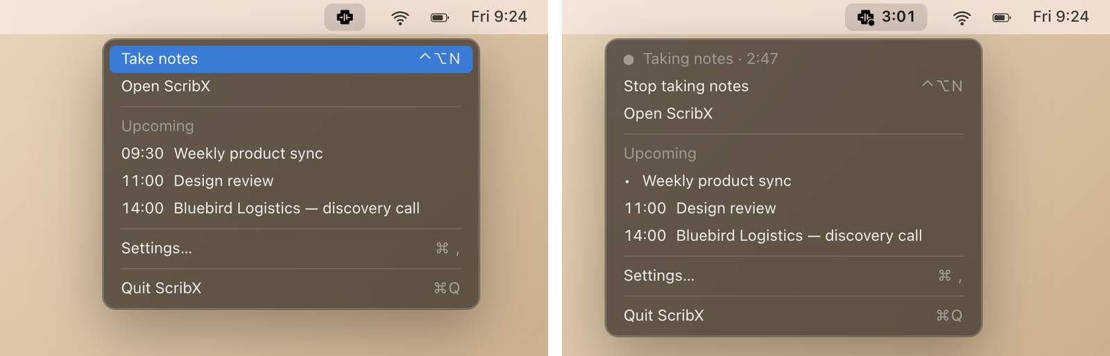 Two menus from the ScribX icon in the menu bar: Take notes, Open ScribX, the next meetings, Settings and Quit; and while taking notes, the time beside the icon with Stop taking notes